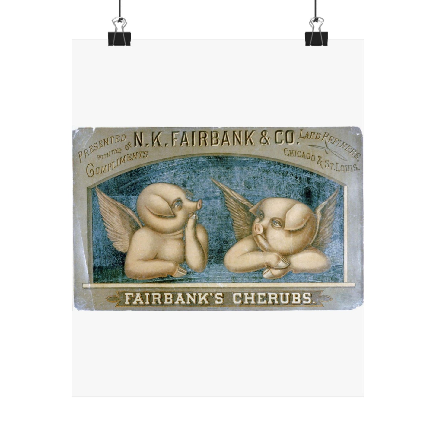 Fairbank's cherubs--Presented with the compliments of N.K. Fairbank & Co., lard refiners, Chicago & St. Louis High Quality Matte Wall Art Poster for Home, Office, Classroom