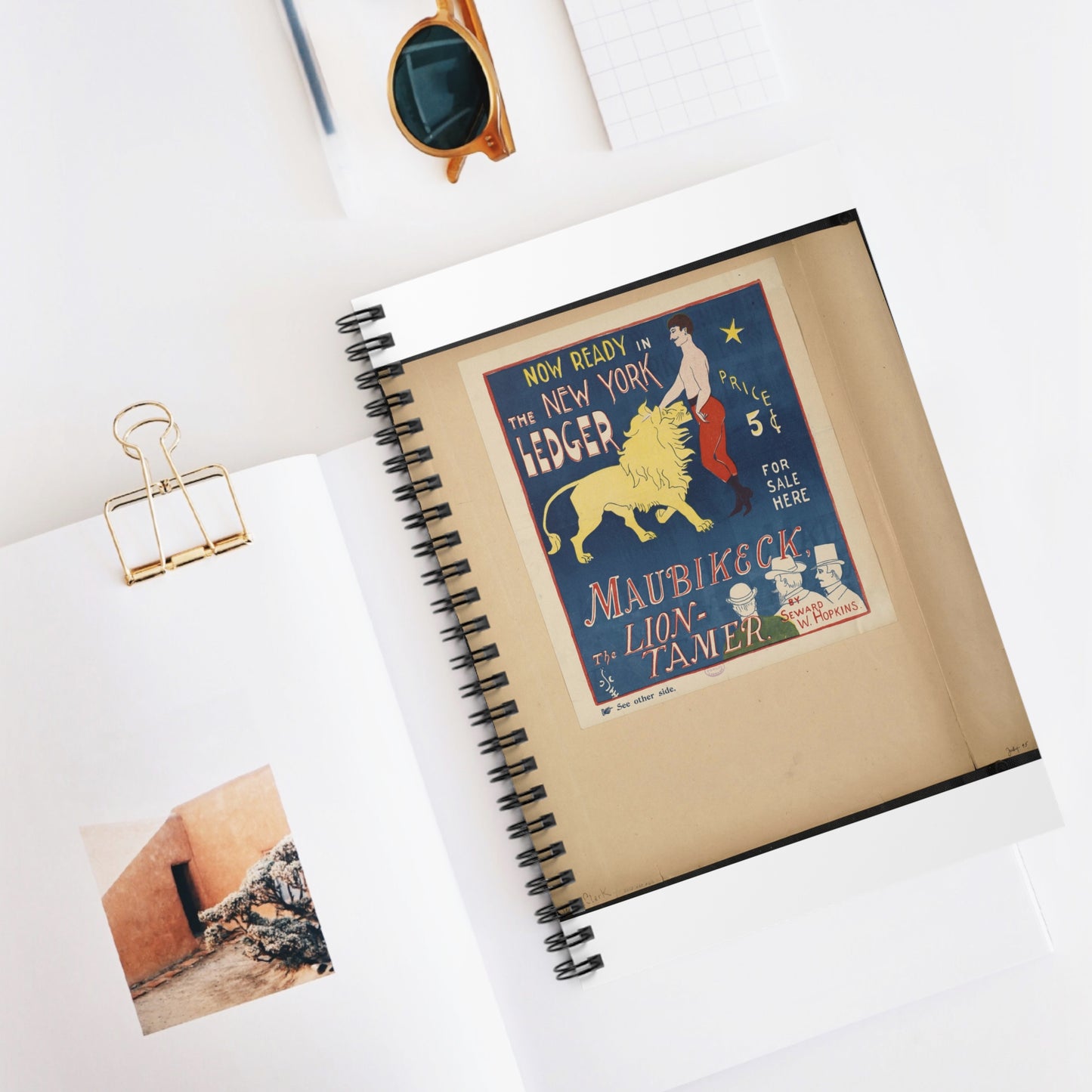 Now ready in the New York ledger, Maubikeck, the lion-tamer. Spiral Bound Ruled Notebook with Printed Cover