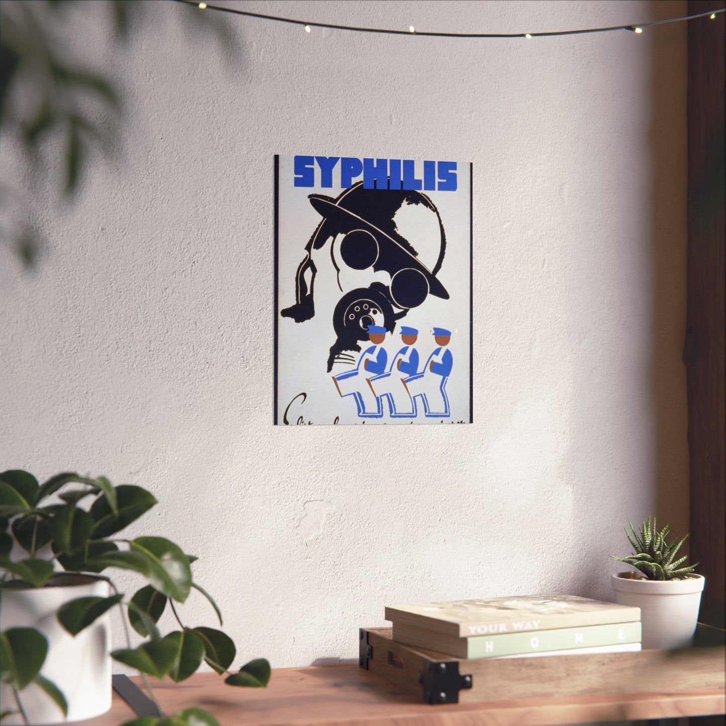 The enemy is syphilis Enlist employees in a campaign against it. High Quality Matte Wall Art Poster for Home, Office, Classroom