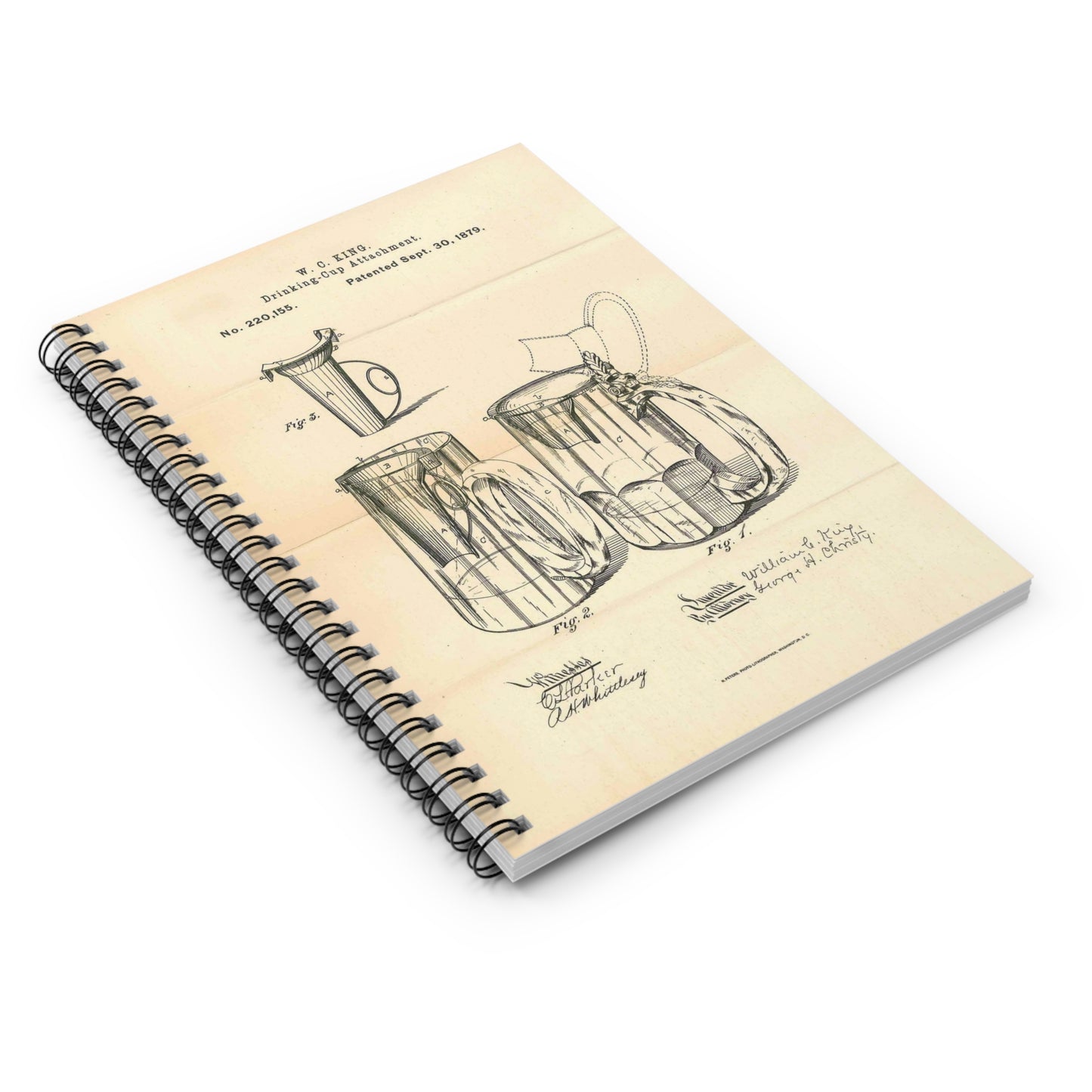 Patent Case File No. 220,155, Improvement in Drinking Cup Attachments, Inventor William C. King - DPLA - bc0fd11a4280e0c69e0eee5ff25aea78 (page 19) Spiral Bound Ruled Notebook with Printed Cover