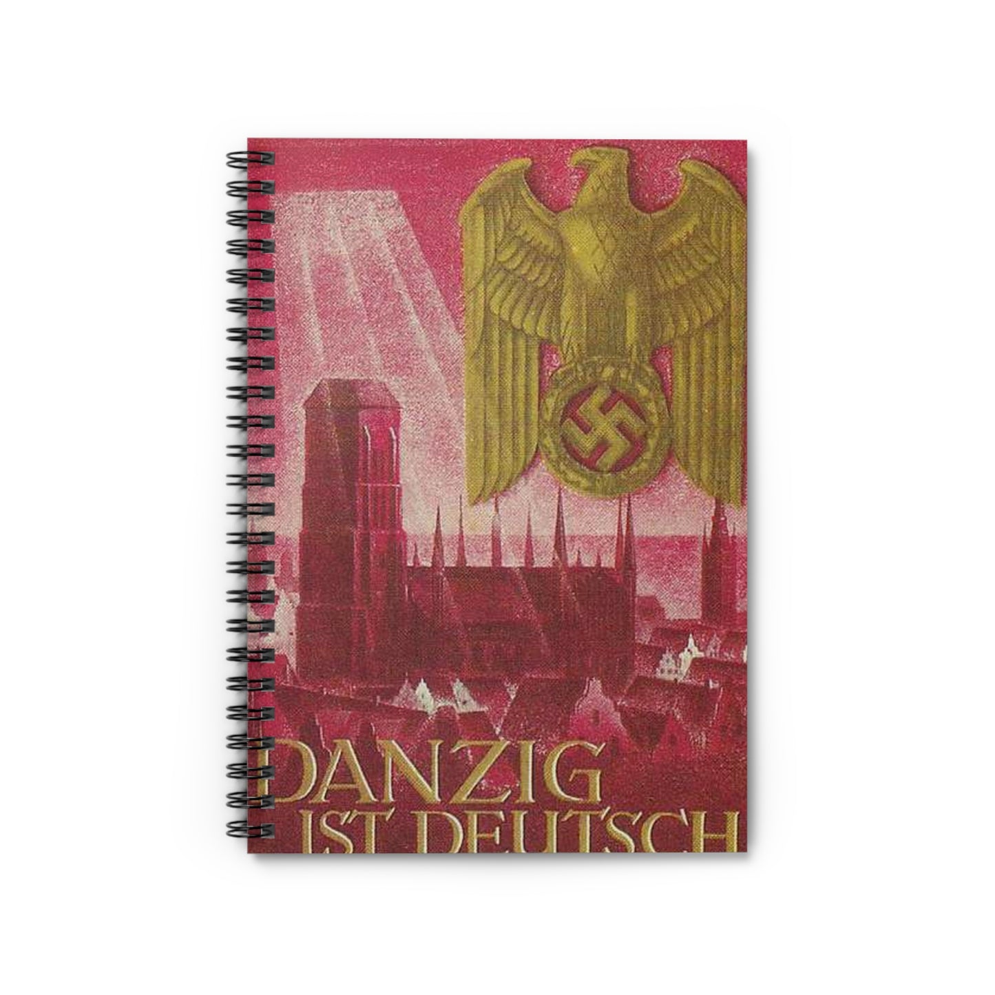 Nazi World War II poster Danzig is German Spiral Bound Ruled Notebook with Printed Cover