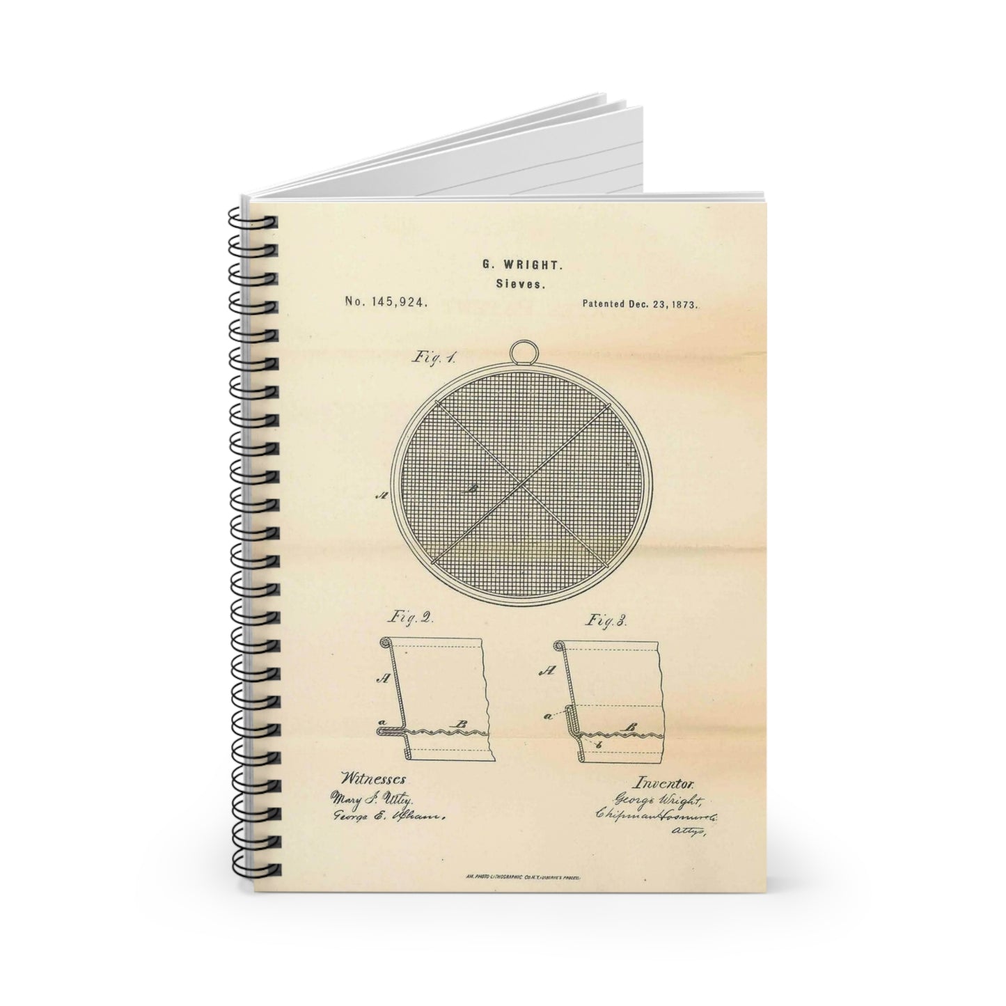 Patent Case File No. 145,924, Improvement in Sieves, Inventor- George Wright. - DPLA - a7a17ded40bdce4ed8e081156174bb00 (page 16) Spiral Bound Ruled Notebook with Printed Cover