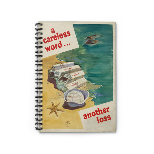 A Careless Word... Another Loss Spiral Bound Ruled Notebook with Printed Cover