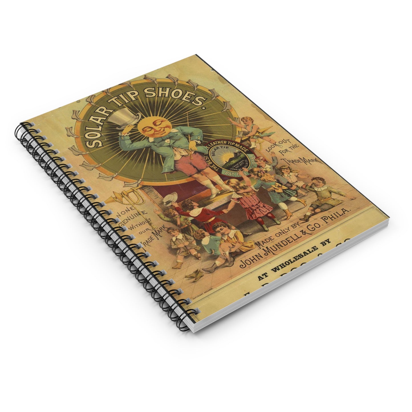 John Mundell & Co's solar tip shoes Made only by John Mundell & Co. Philadelphia. Spiral Bound Ruled Notebook with Printed Cover