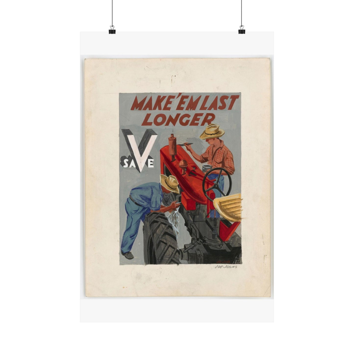 Make'em Last Longer -  Save [Joe Jones] High Quality Matte Wall Art Poster for Home, Office, Classroom