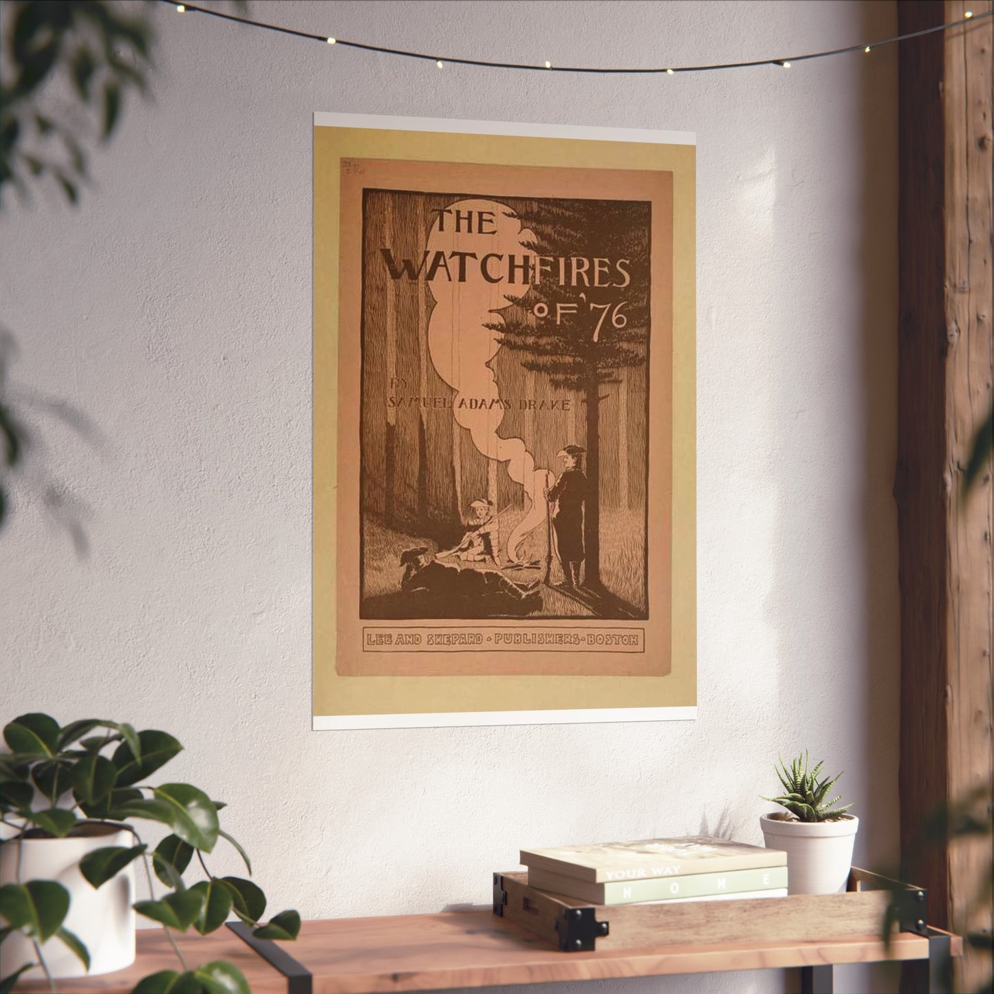 The watchfires of '76., Art Nouveau Poster High Quality Matte Wall Art Poster for Home, Office, Classroom