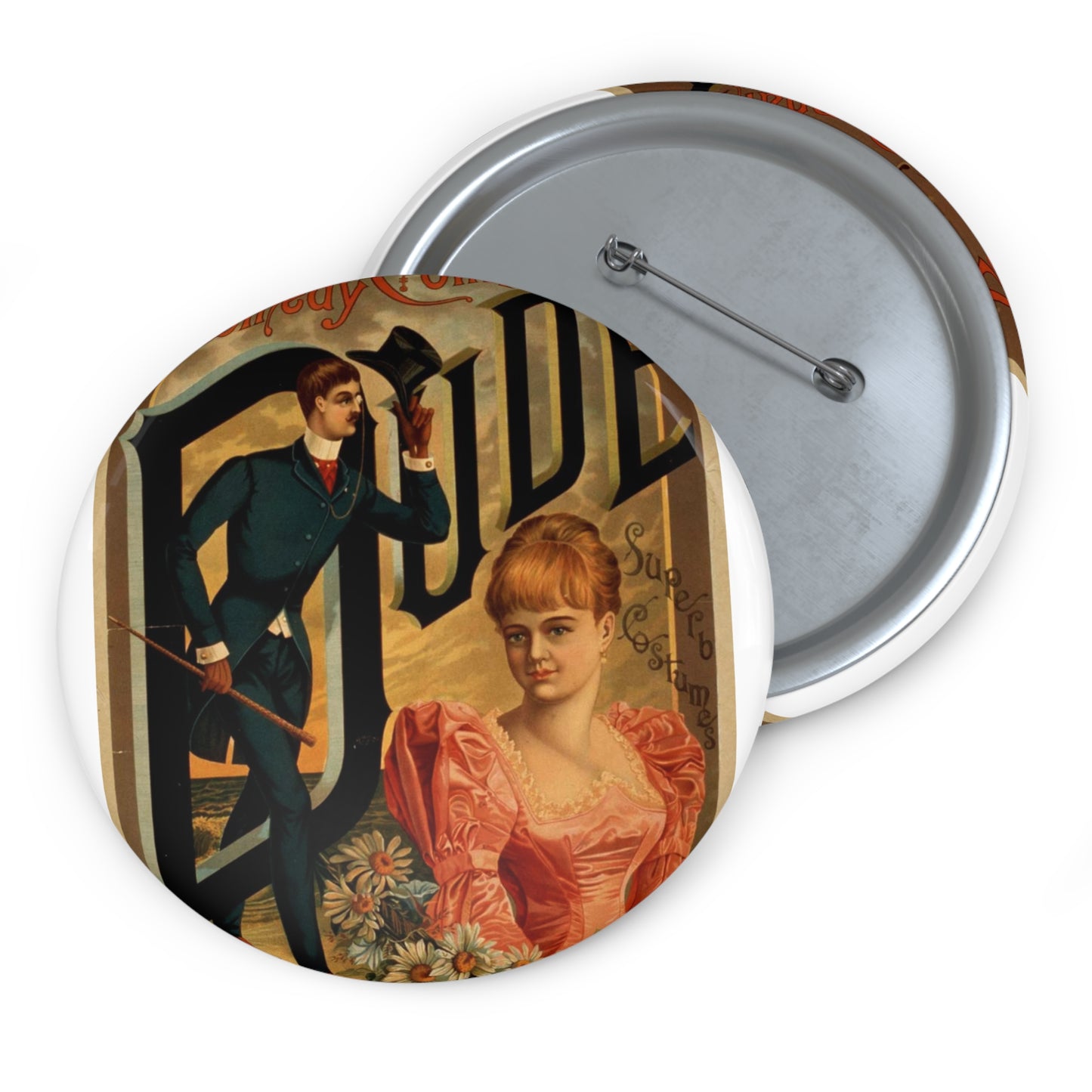 Dude sweet music, superb costumes. Pin Buttons with Crisp Design