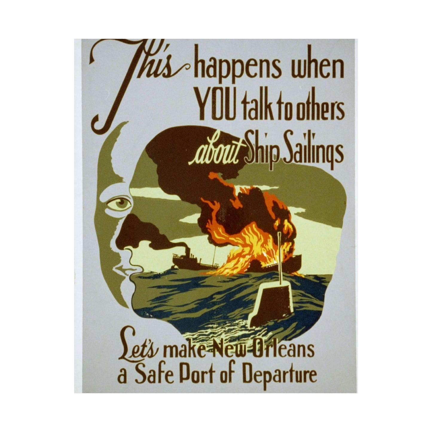 This happens when you talk to others about ship sailings Let's make New Orleans a safe port of departure / / John McCrady. High Quality Matte Wall Art Poster for Home, Office, Classroom