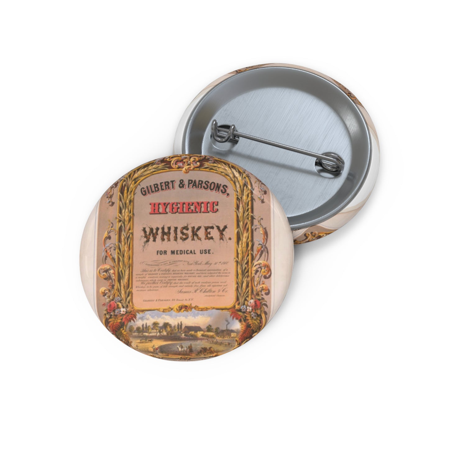 Gilbert & Parsons, hygienic whiskey--for medical use / lith. in colors by Robertson, Seibert & Shearman, N.Y. Pin Buttons with Crisp Design