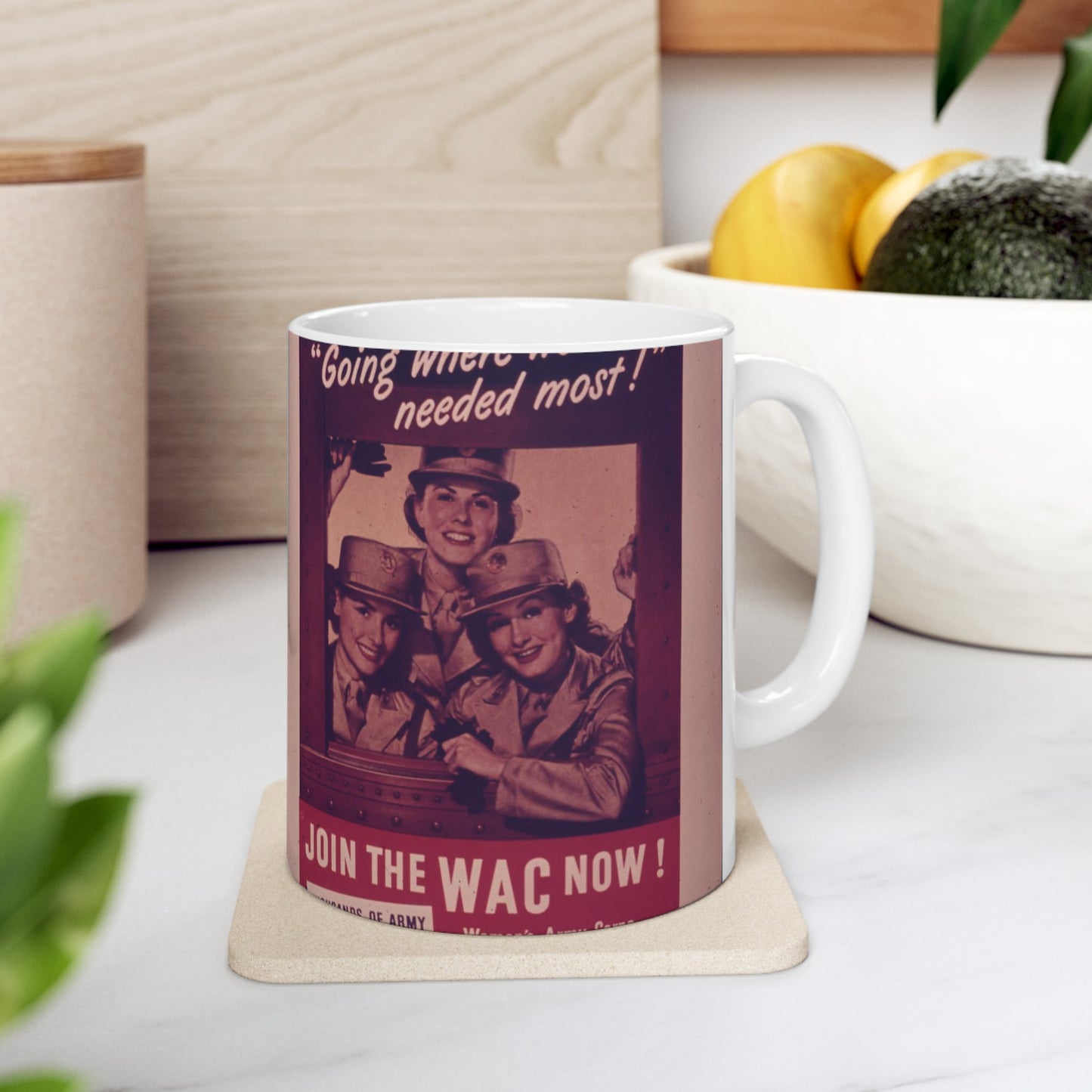 "Going Where We're Needed Most" Join the WAC now - NARA - 514411 Beautiful Novelty Ceramic Coffee Mug 11oz