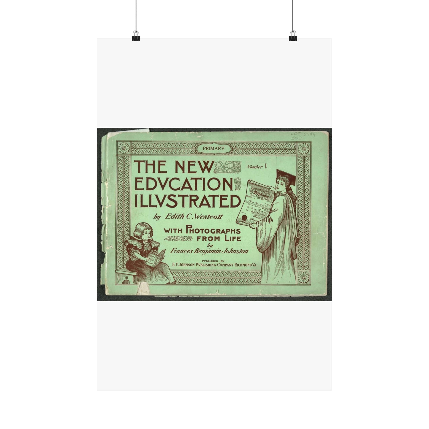 The New Education Illustrated by Edith C. Westcott with photograhs from life by Frances Benjamin Johnston, Number 1 - Primary High Quality Matte Wall Art Poster for Home, Office, Classroom