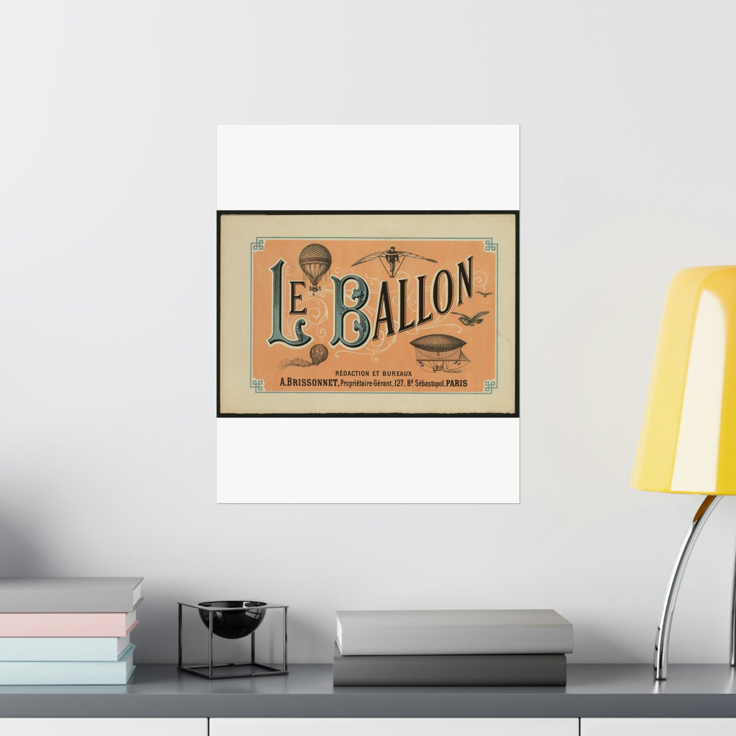 Le ballon rédaction et bureaux A. Brissonnet ... Paris. High Quality Matte Wall Art Poster for Home, Office, Classroom