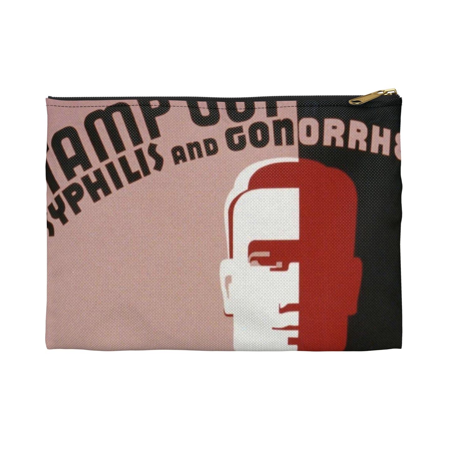 Stamp out syphilis and gonorrhea Have you had your blood test and examination : Go to your doctor or Dept. of Health. Large Organizer Pouch with Black Zipper