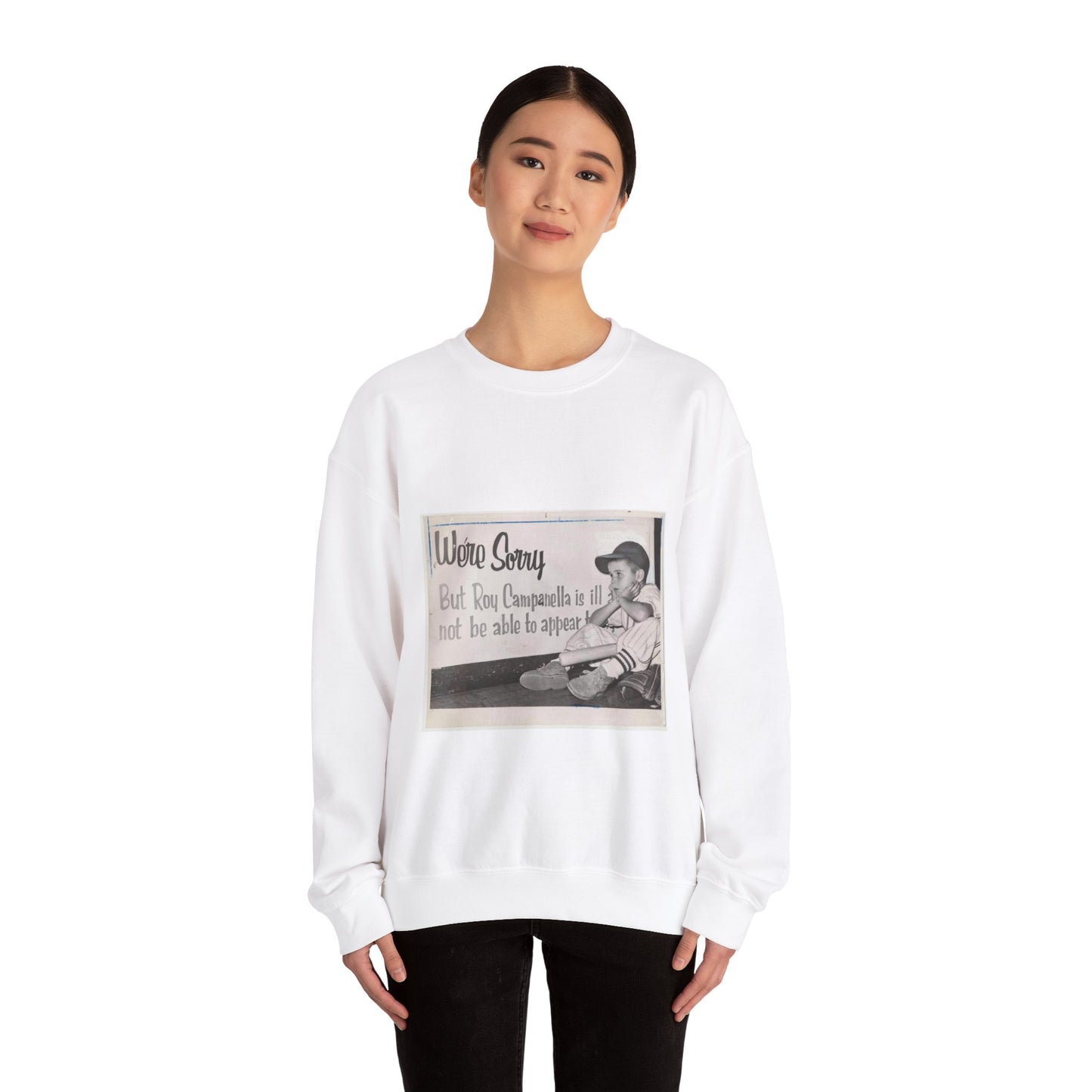 "We're sorry, but Roy Campanella is ill a[nd ...] not be able to appear [...] / World Telegram & Sun photo by Roger Higgins. White Heavy Blend Adult Crew Neck SweatShirt