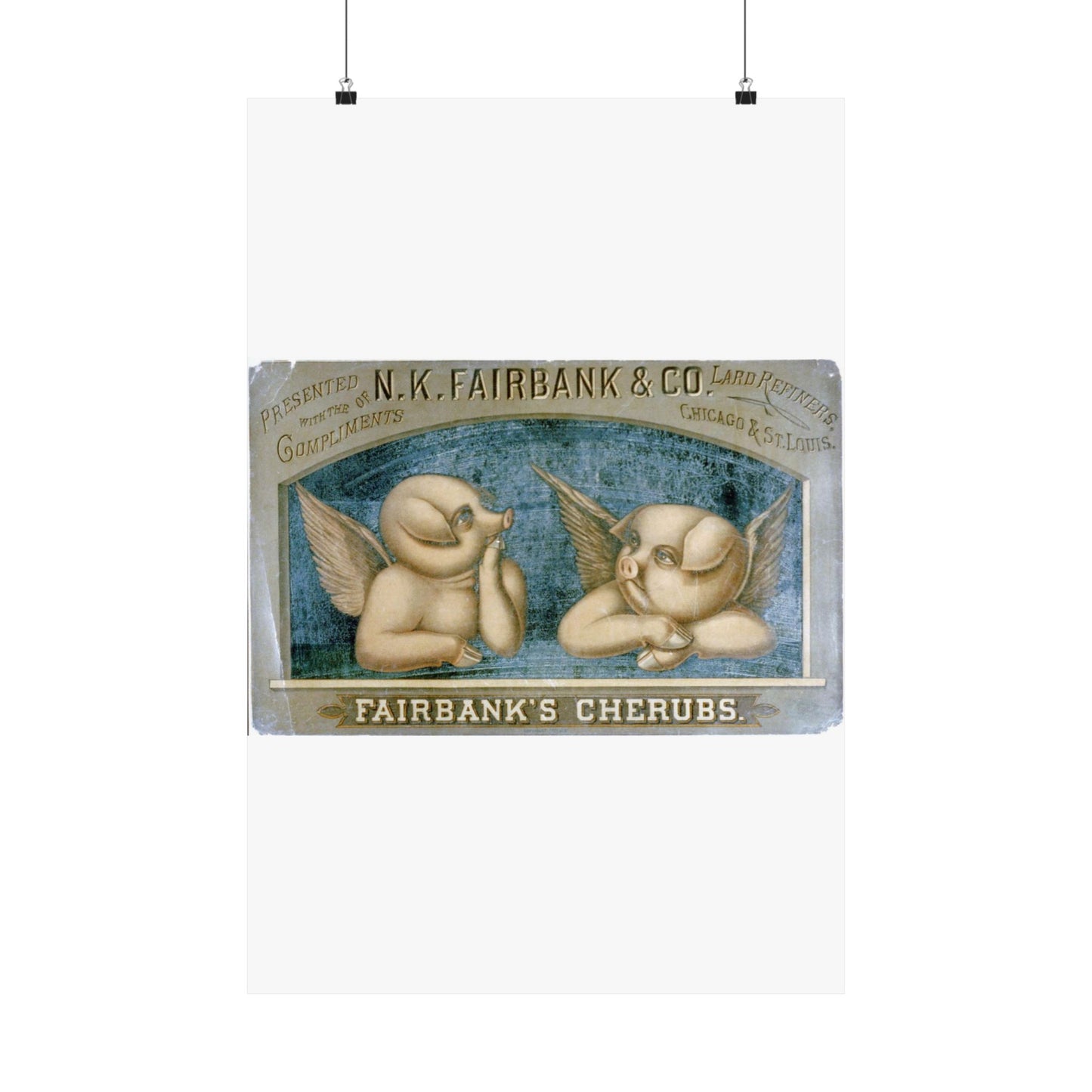 Fairbank's cherubs--Presented with the compliments of N.K. Fairbank & Co., lard refiners, Chicago & St. Louis High Quality Matte Wall Art Poster for Home, Office, Classroom