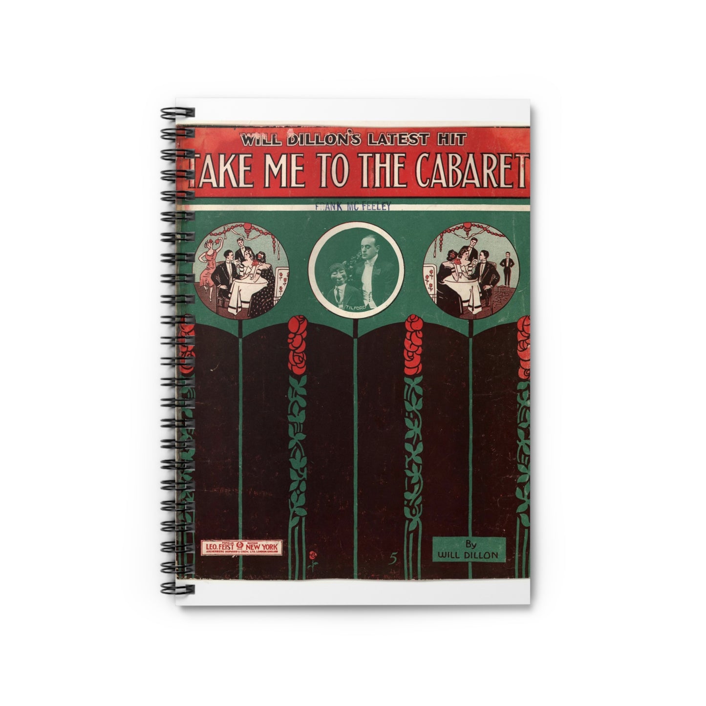 Take me to the Cabaret - Public domain American sheet music Spiral Bound Ruled Notebook with Printed Cover