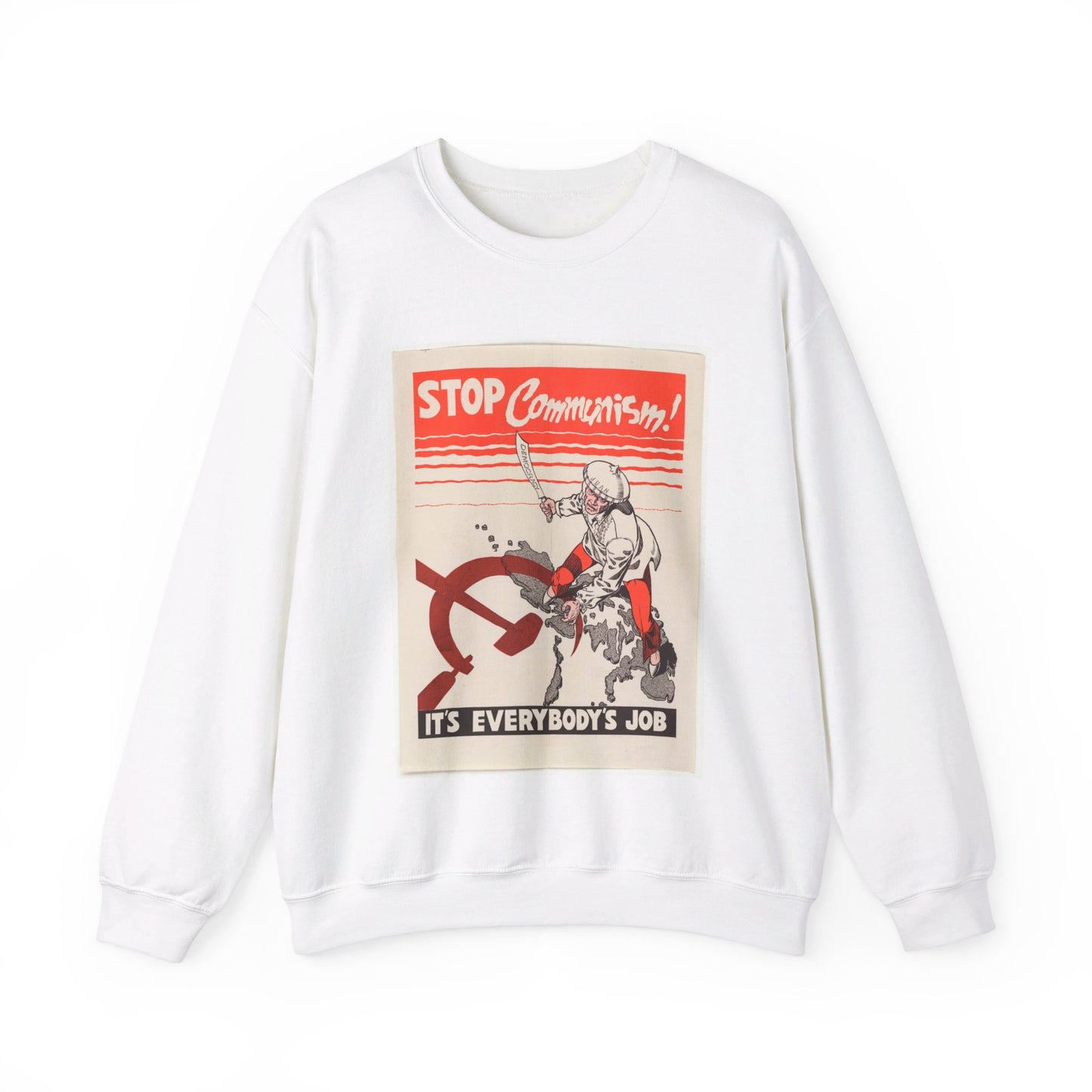 Stop Communism, Cold War American Propaganda poster White Heavy Blend Adult Crew Neck SweatShirt