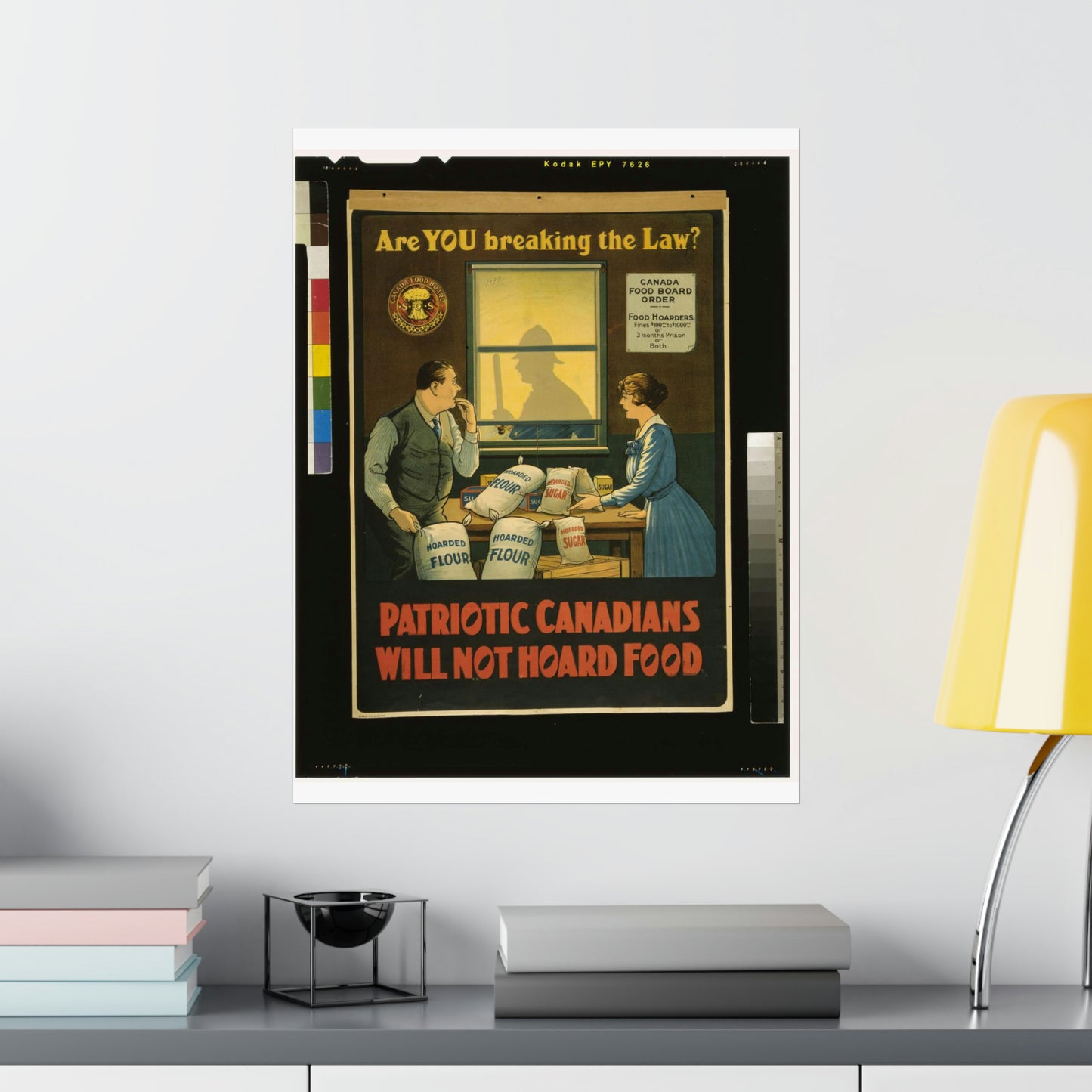 Are you breaking the law? Patriotic Canadians will not hoard food High Quality Matte Wall Art Poster for Home, Office, Classroom