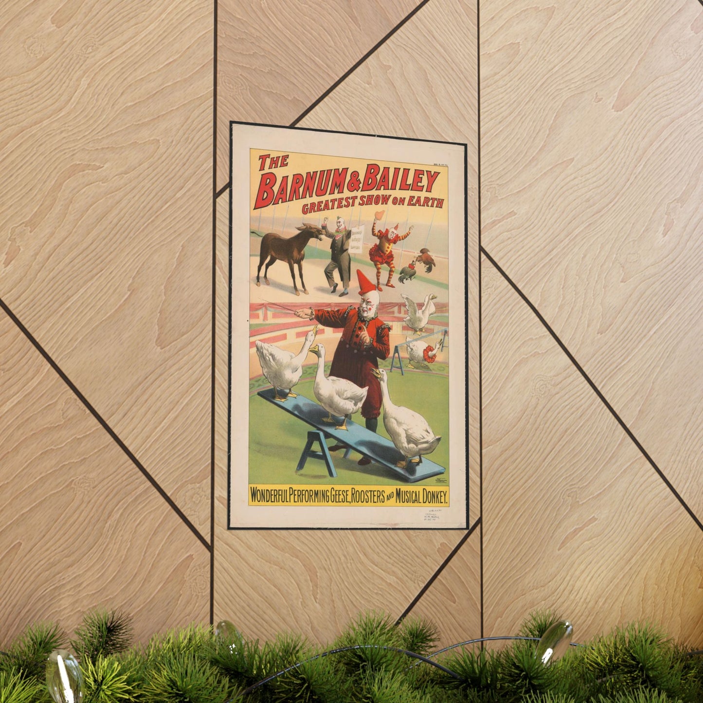 The Barnum & Bailey greatest show on earth. Wonderful performing geese, roosters and musical donkey / Strobridge Litho. Co., Cincinnati & New York. High Quality Matte Wall Art Poster for Home, Office, Classroom