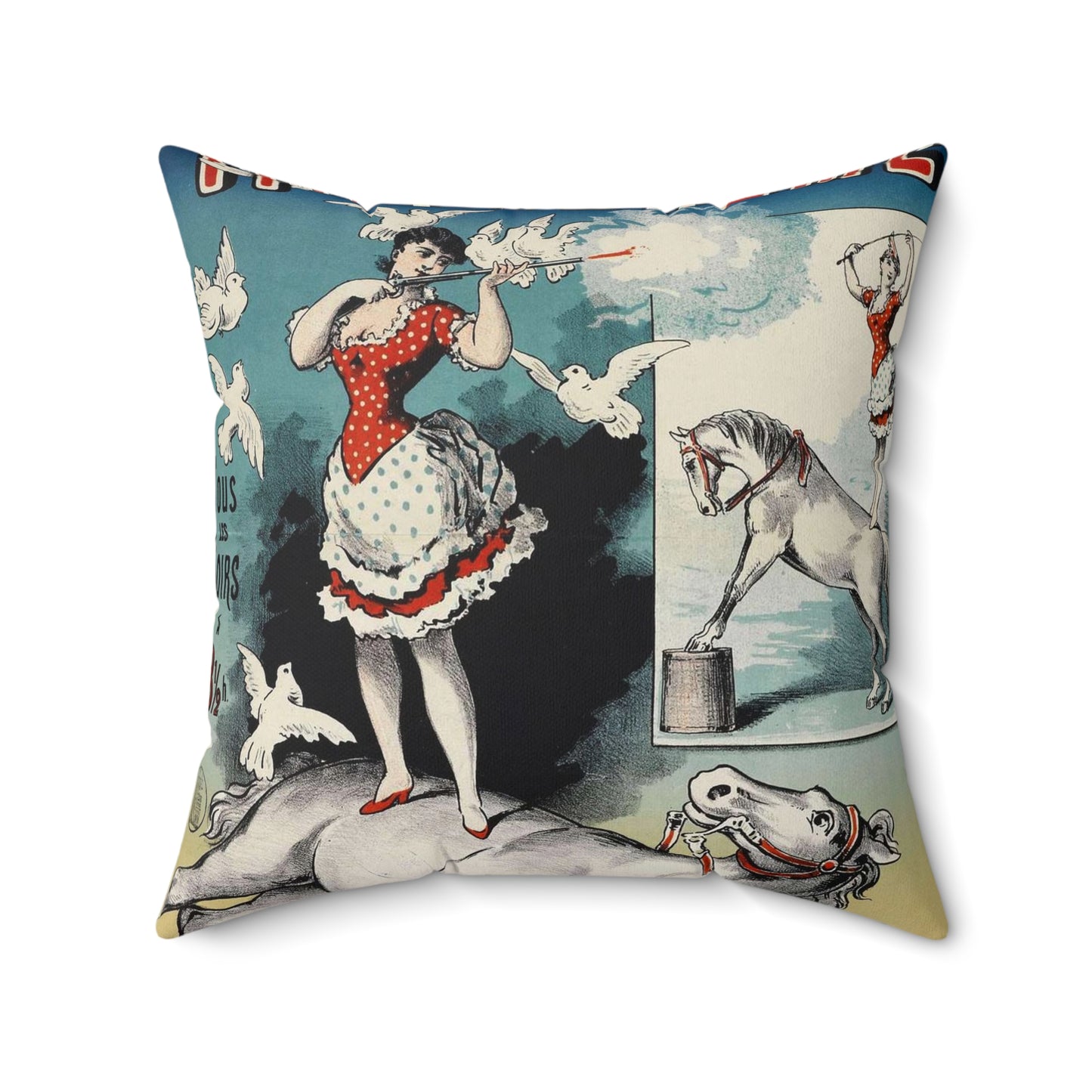 HIPPODROME/ TOUS/ LES/ SOIRS/ A/ 8 1/2h./ JENNY O'BRIEN/ ET SES PIGEONS Decorative Accent Square Pillow