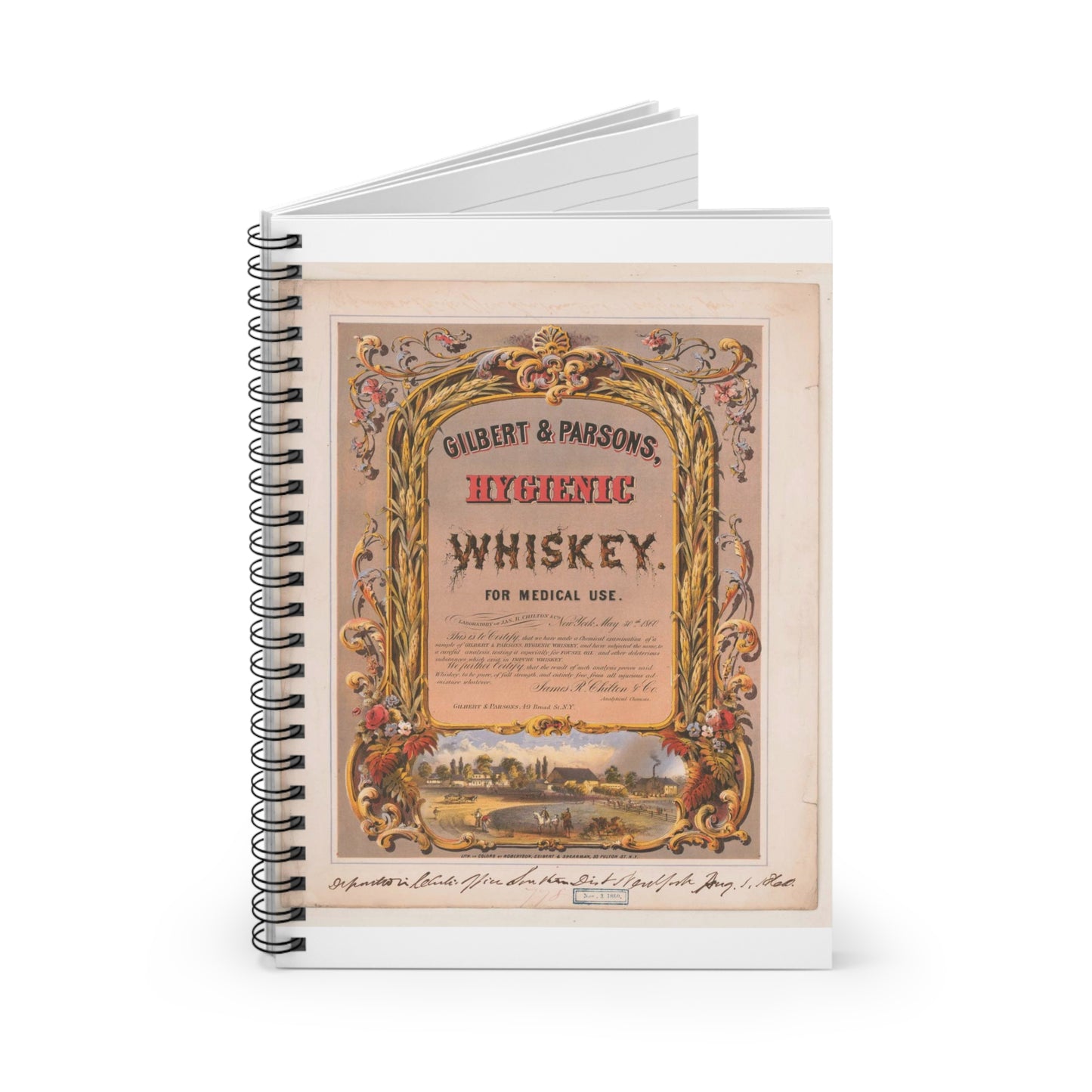 Gilbert & Parsons, hygienic whiskey--for medical use / lith. in colors by Robertson, Seibert & Shearman, N.Y. Spiral Bound Ruled Notebook with Printed Cover