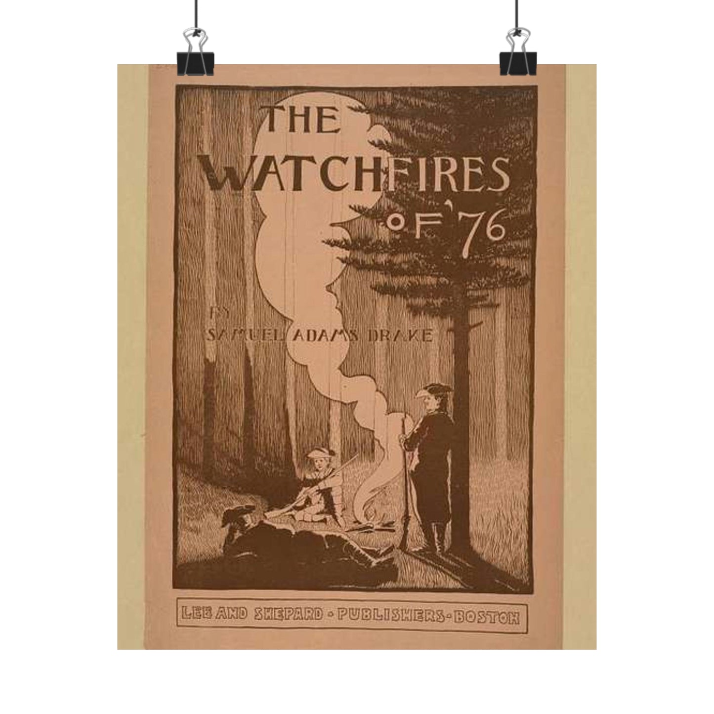 The watchfires of '76., Art Nouveau Poster High Quality Matte Wall Art Poster for Home, Office, Classroom