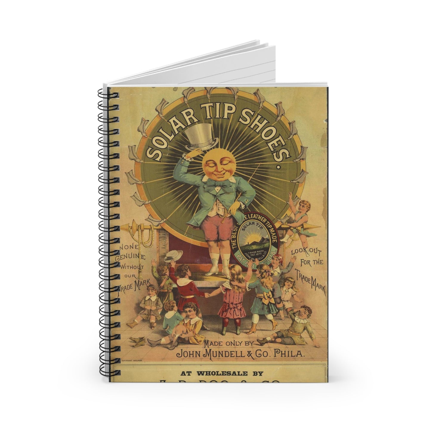 John Mundell & Co's solar tip shoes Made only by John Mundell & Co. Philadelphia. Spiral Bound Ruled Notebook with Printed Cover