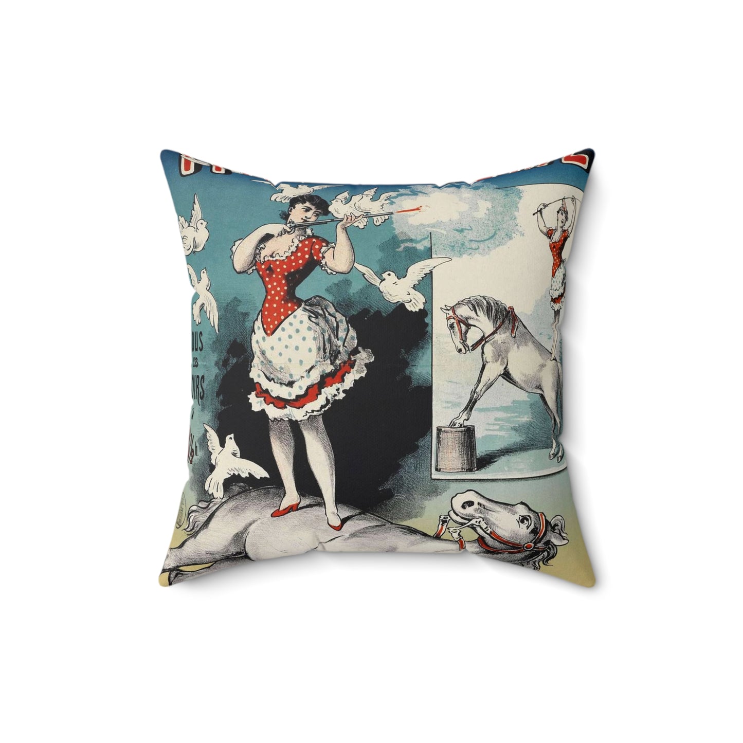 HIPPODROME/ TOUS/ LES/ SOIRS/ A/ 8 1/2h./ JENNY O'BRIEN/ ET SES PIGEONS Decorative Accent Square Pillow