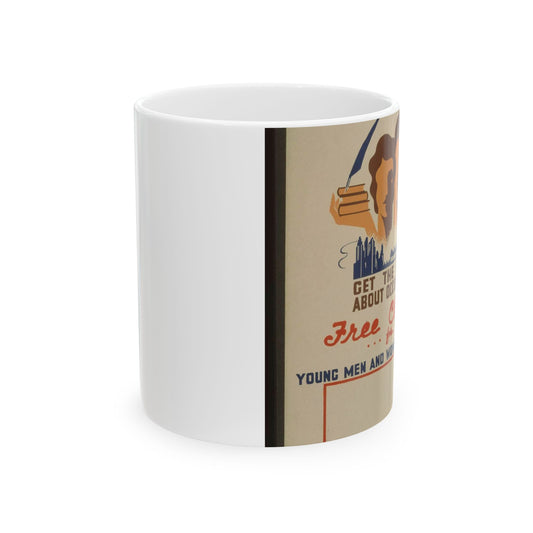 Jobs - get the facts about occupations - free classes for young men and women 16 to 25 yrs.--National Youth Administration of Illinois / Dusek. Beautiful Novelty Ceramic Coffee Mug 11oz