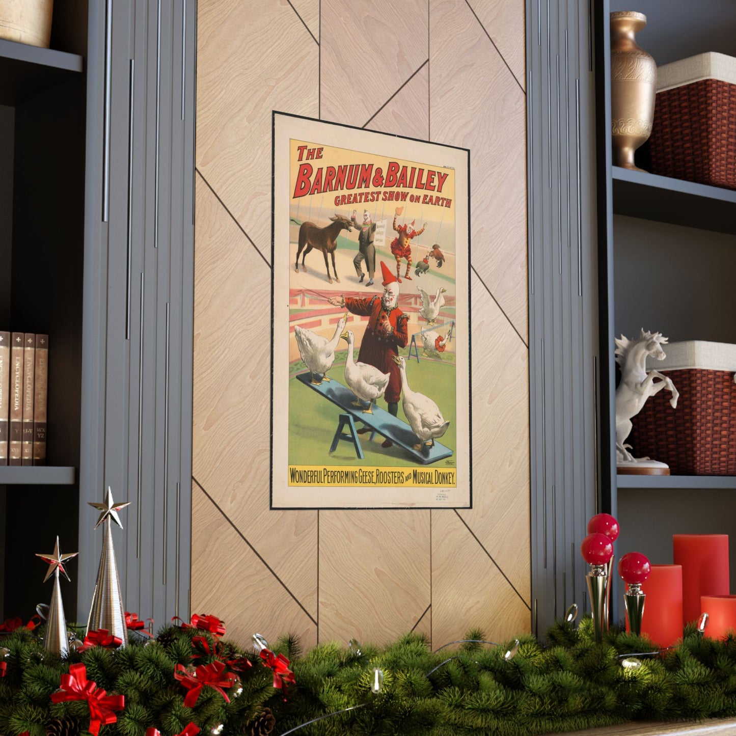 The Barnum & Bailey greatest show on earth. Wonderful performing geese, roosters and musical donkey / Strobridge Litho. Co., Cincinnati & New York. High Quality Matte Wall Art Poster for Home, Office, Classroom