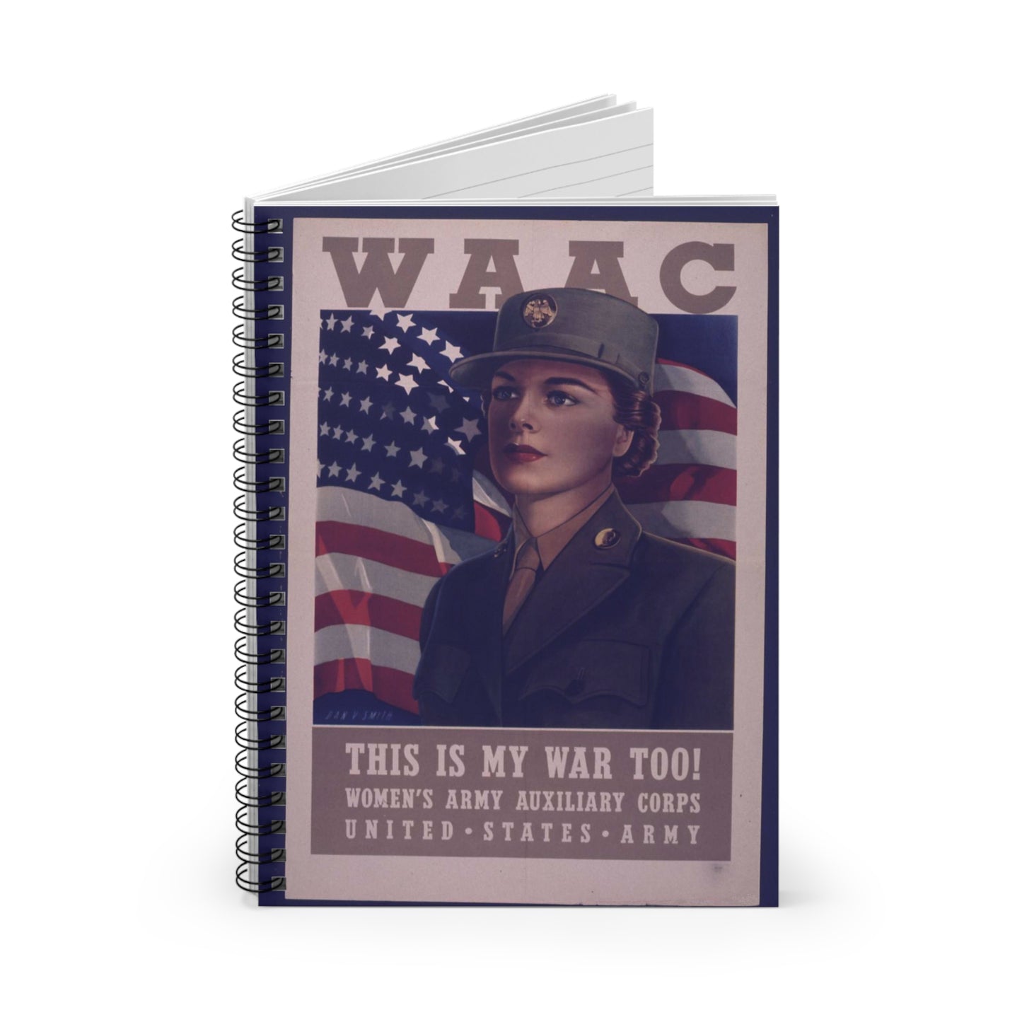 WAAC. THIS IS MY WAR TOO^ - NARA - 515724 Spiral Bound Ruled Notebook with Printed Cover