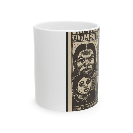 Stop forced sterilization - American Art Poster Beautiful Novelty Ceramic Coffee Mug 11oz