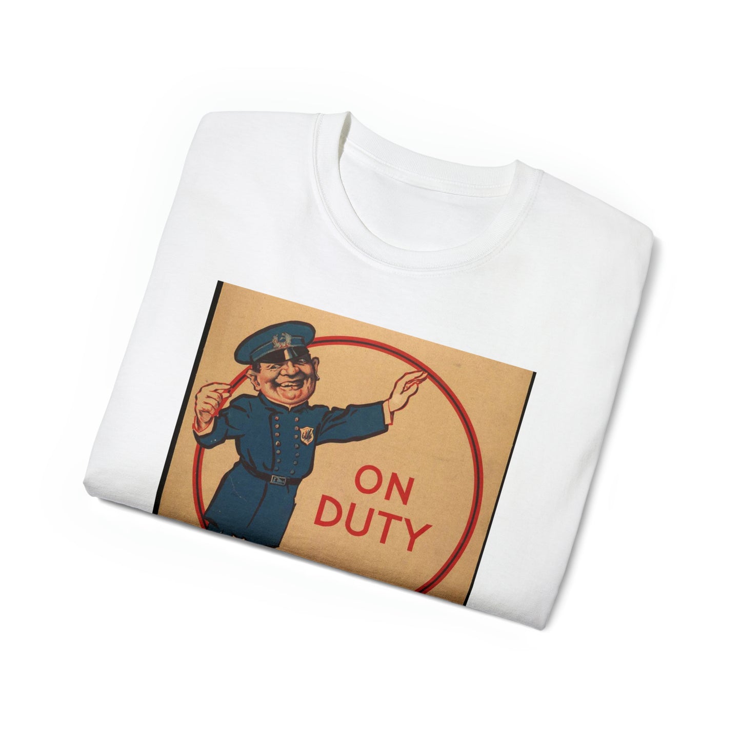 On duty, George Kleine presents the uproarious melodramatic farce by Augustine McHugh, Officer 666 in five parts White T-Shirt Gildan 2000 Cotton Unisex