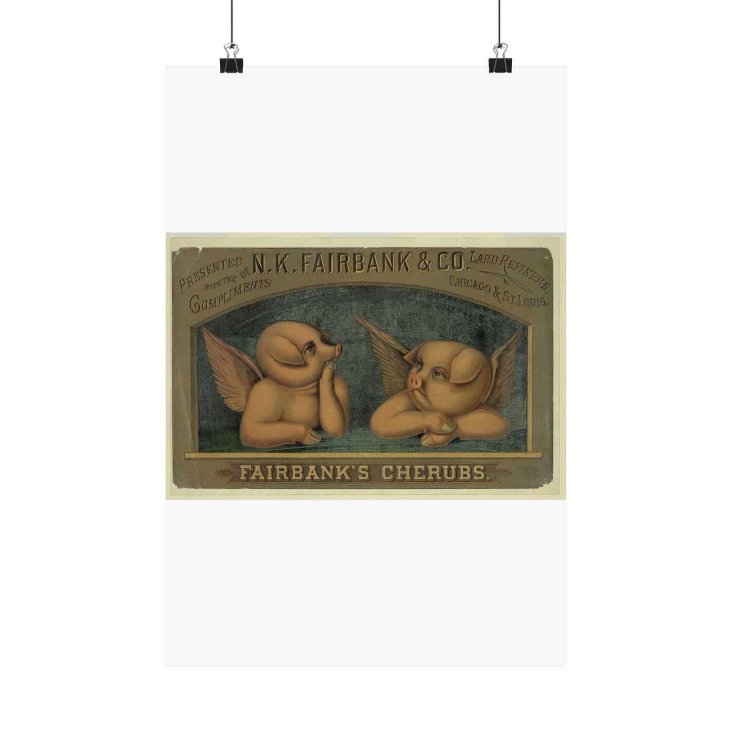 Fairbank's cherubs--Presented with the compliments of N.K. Fairbank & Co., lard refiners, Chicago & St. Louis High Quality Matte Wall Art Poster for Home, Office, Classroom