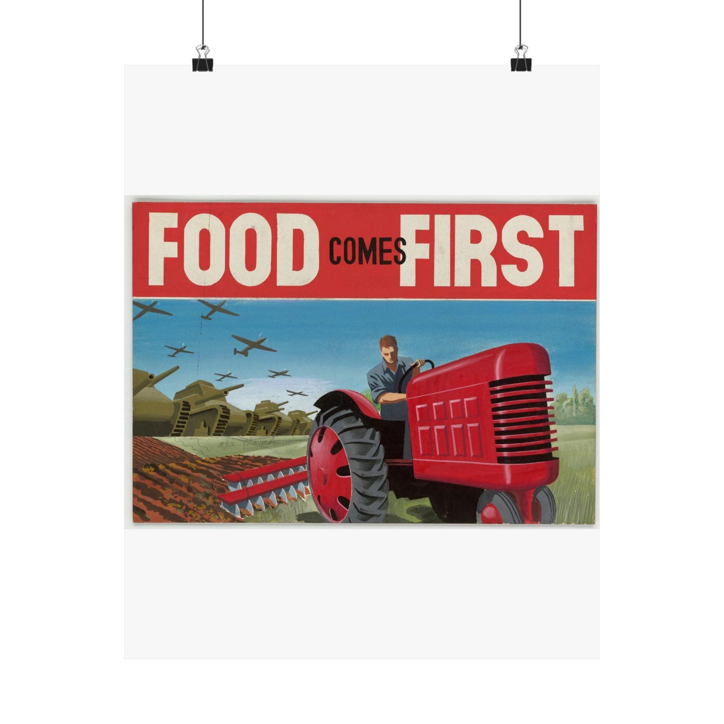 FOOD Comes FIRST - Public domain propaganda poster High Quality Matte Wall Art Poster for Home, Office, Classroom